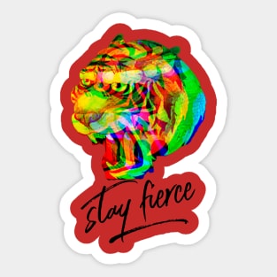 Stay Fierce (tiger) Sticker